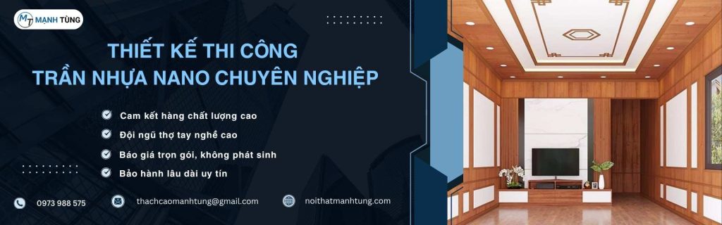 thiết kế thi công trần nhựa nano chuyên nghiệp uy tín